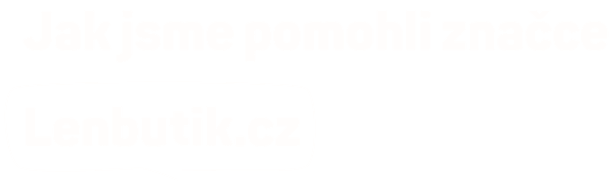 Lenbutik.cz case study nadpis